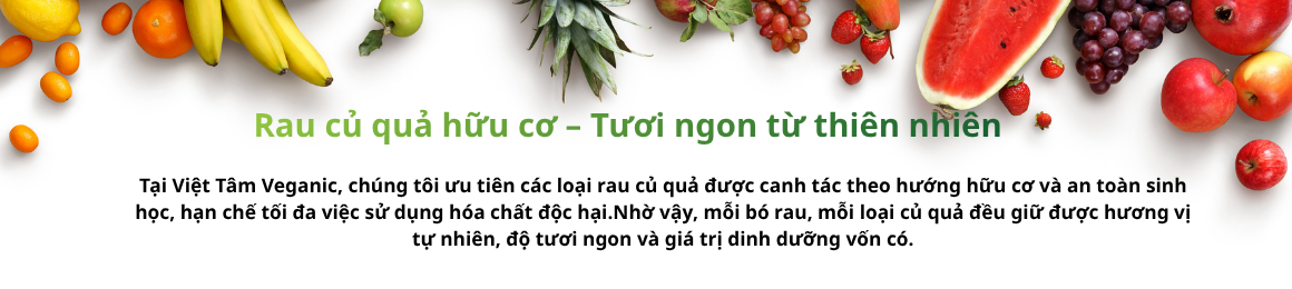 Tươi ngon từ thiên nhiên